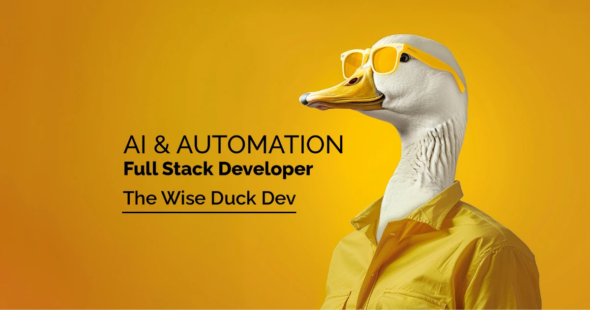 The Wise Duck Dev — AI Integration & Automation Specialist | Full-Stack ...